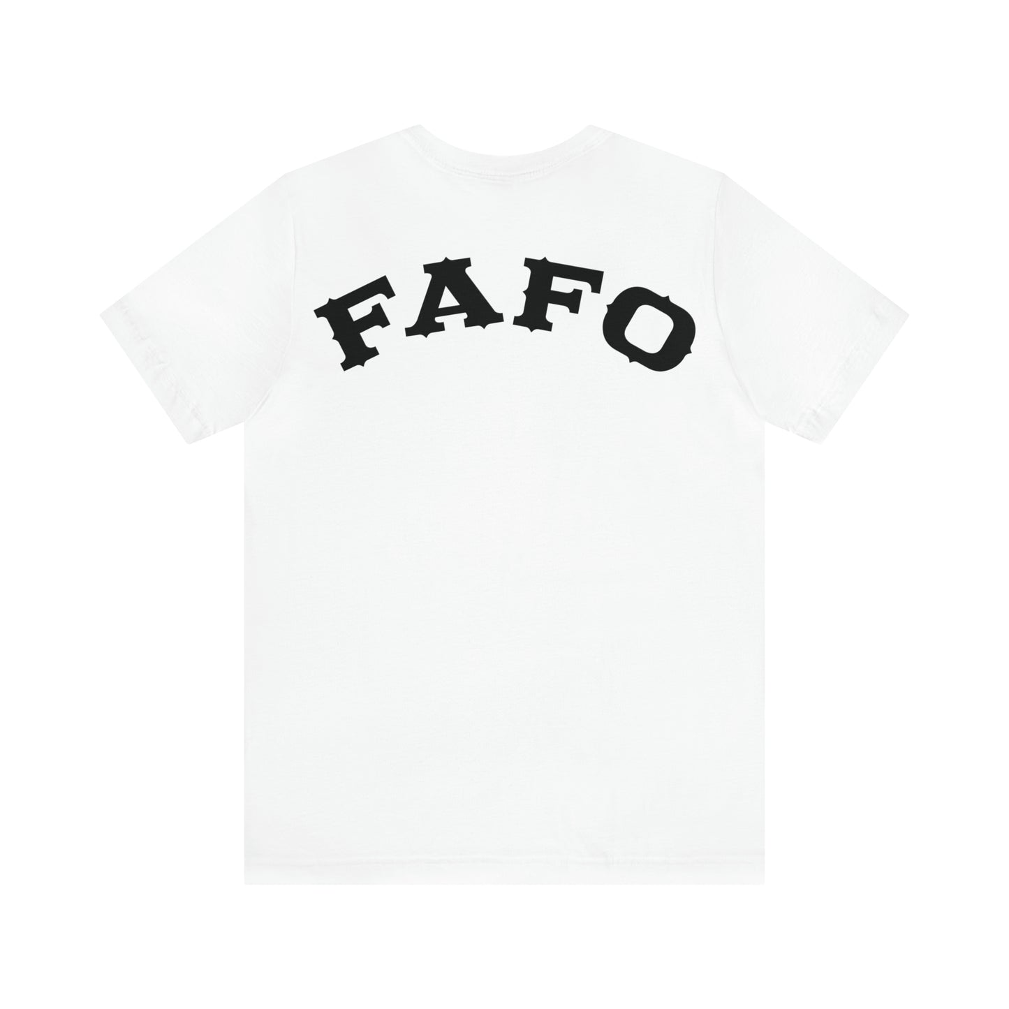 Wrong Bitch Ranch FAFO 2-Sided Unisex Jersey Short Sleeve Tee.